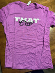 Purple That Crew T-shirt